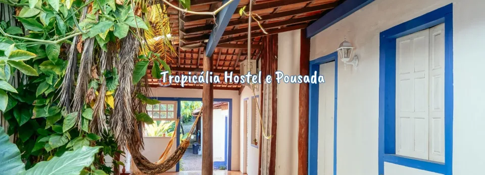 Tropicália Hostel e Pousada Itacaré, Itacaré